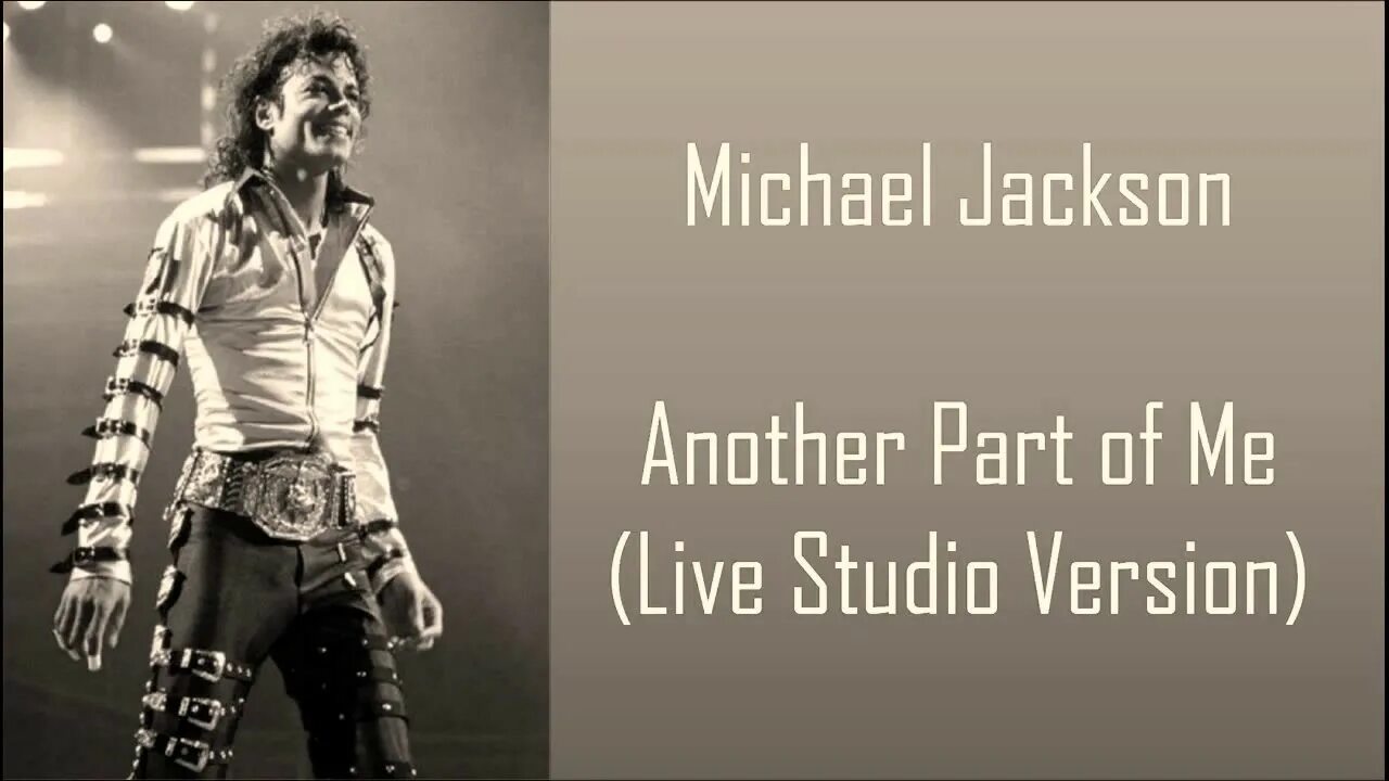 Another part of me. Michael jackson another part of me. michael jackson another part of me обложка. michael jackson another part of me live.