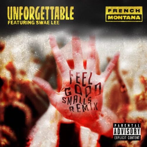 Unforgettable french. Unforgettable French Montana обложка. Unforgettable French Montana feat. Swae. French Montana Swae Lee Unforgettable. Unforgettable Swae Lee обложка.