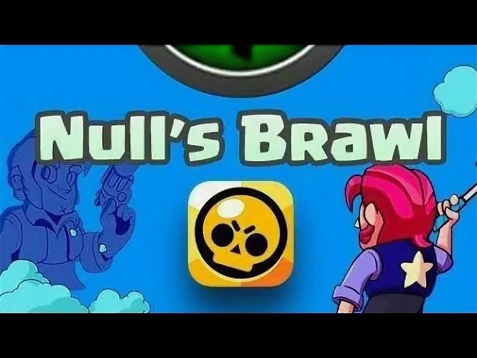 Играть в nulls brawl. Нул БРАВЛ. Нулс Браво. Картинки nulls Brawl. Нулс Браво старс.