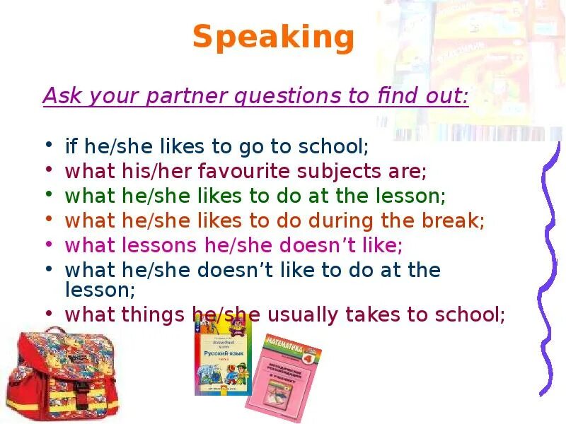 Answer the same questions. School is fun контрольная работа. His her favourite. What is your School like. What are her favorite subject перевод на.