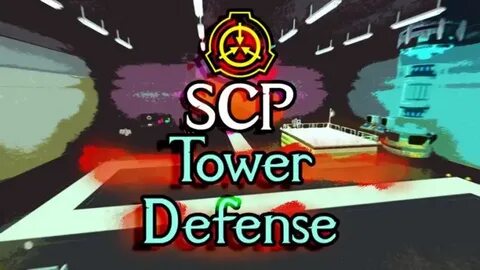 Scp tower defense