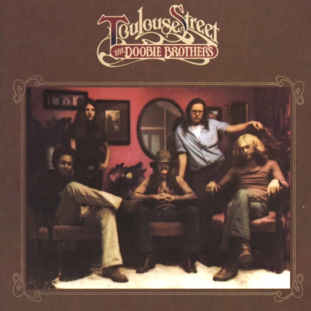 The doobie brothers. The Doobie brothers – Toulouse Street 1972 год. The Doobie brothers album. Фото the Doobie brothers.