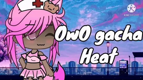 Gacha heat