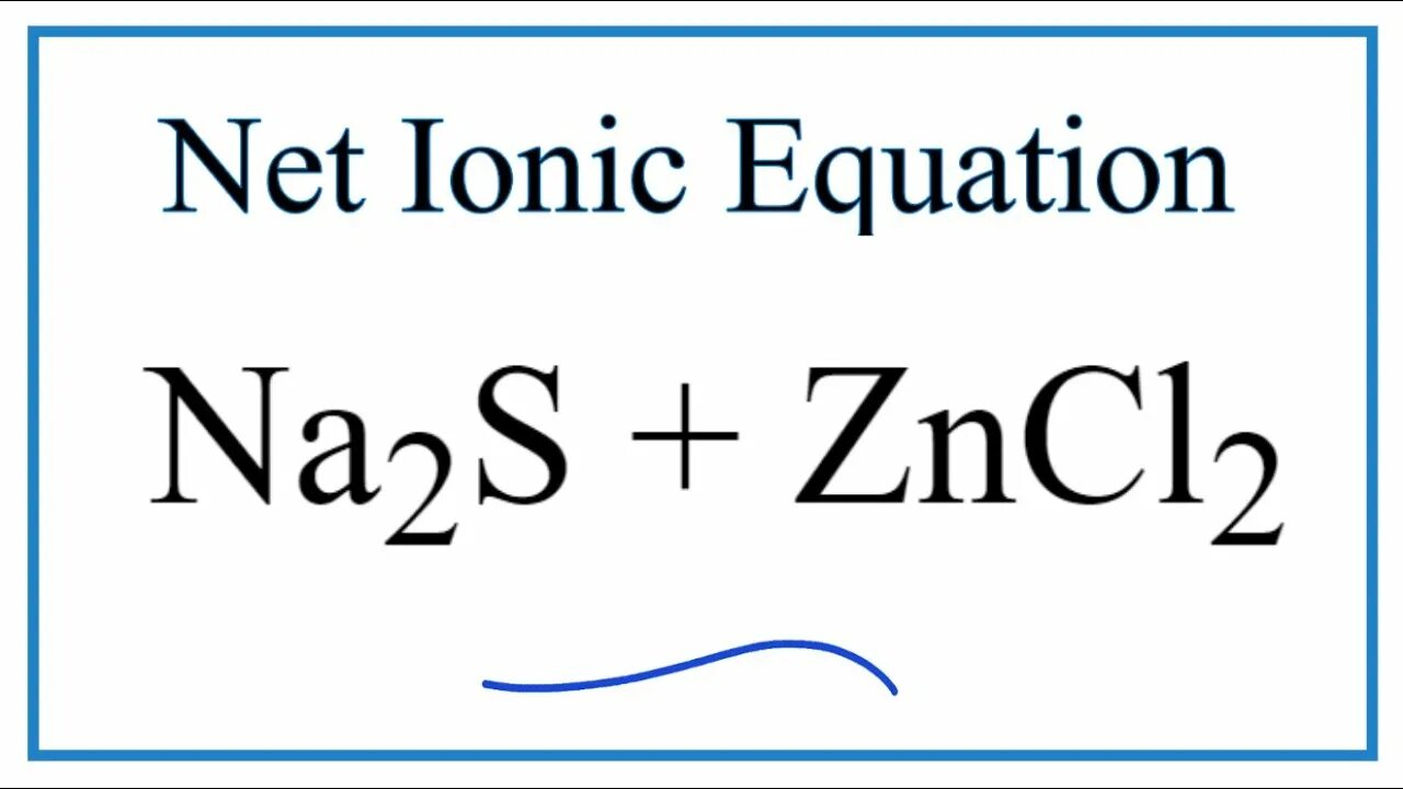 Zns коэффициенты. Zncl2 na2s. ZNCL+na2s. Zncl2+NACL. S+zncl2.