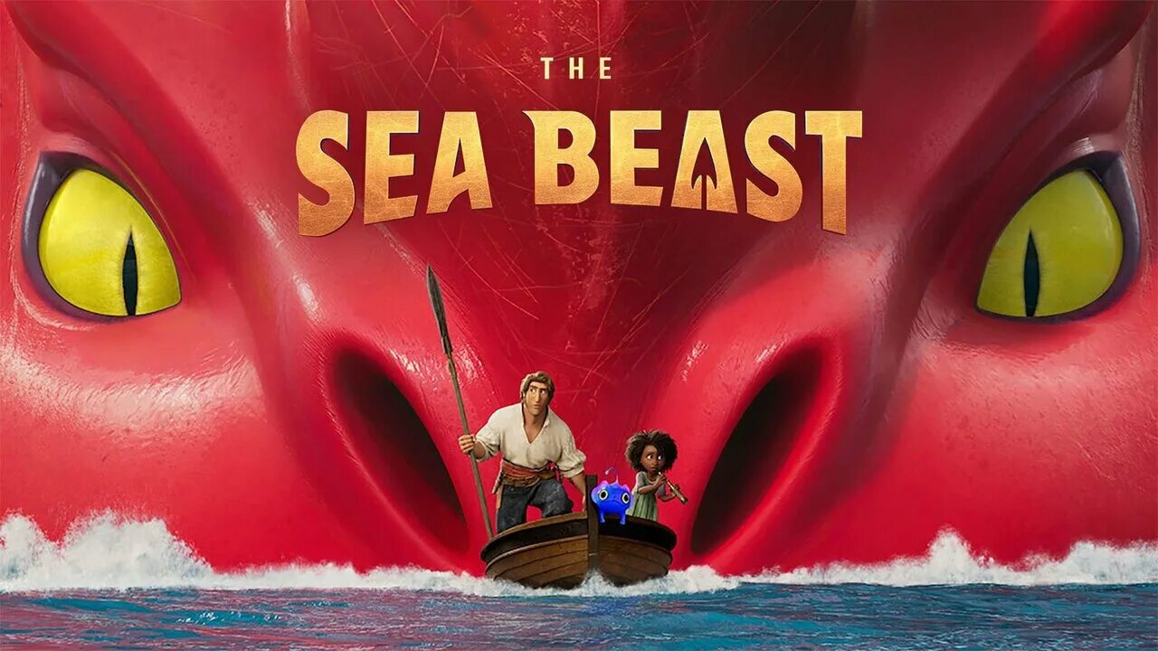 The better seas. Морской монстр / the sea beast (2025). морской монстр нетфликс 2025.