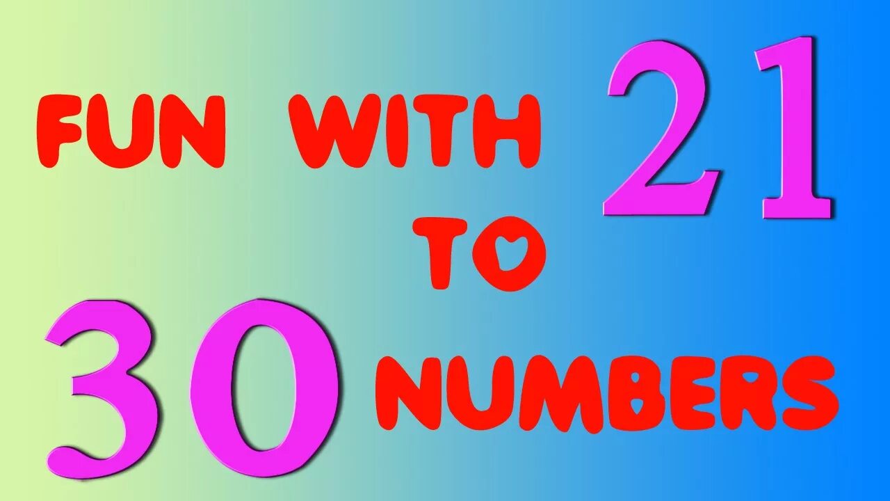 Английский 30 песен. Count to 30. Numbers Song 20, 30,40. Numbers from 21 to 30. From 20 to 30.