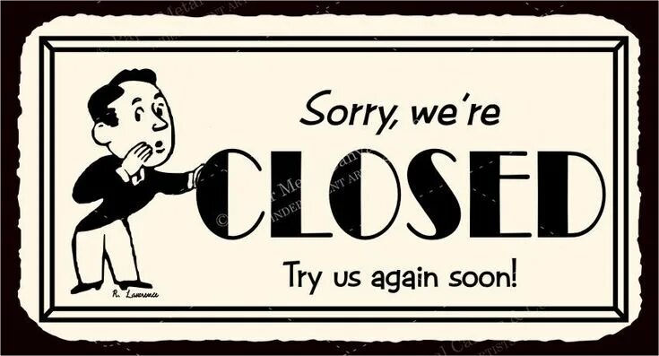 Sorry were closed. We sorry. Sorry we are booked картинки. Картинка sorry we are British. Closed until