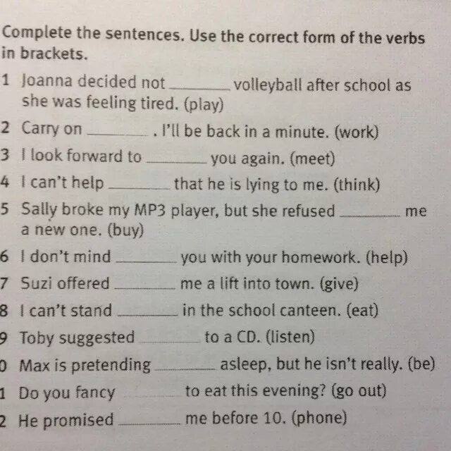 Complete the good. Complete the sentences using the correct form of the verbs. Complete the sentences using the verbs in Brackets. Use the correct form of the verb. Complete the sentences with the correct form of the verbs in Brackets гдз.