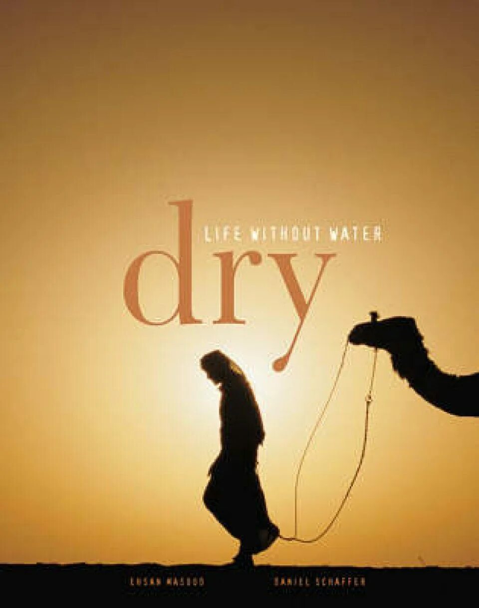 Life without Water. Without Water.