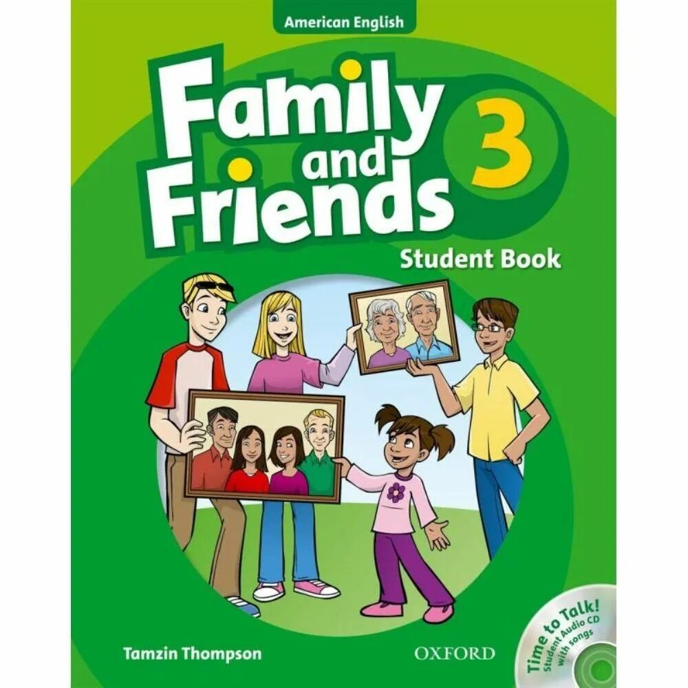 Family and friends 3 Оксфорд. Английский язык Family and friends 1 Оксфорд. Английский язык Family and friends 3 Workbook. Family and friends class book. Английский язык friends 3 workbook