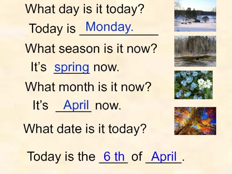 What Day is it today. What Date is it today на английском. What Day is it today ответ на вопрос. Английский язык Seasons. Стих what weather