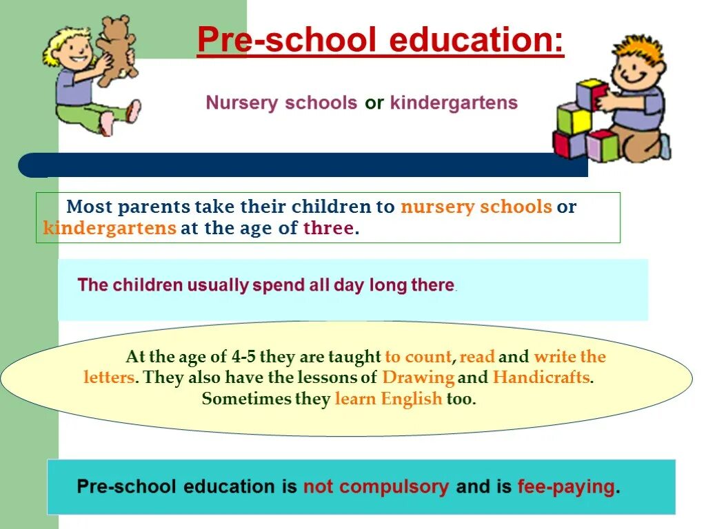 Children usually. Education Preschool презентация. Пре скул. Pre School Education System. Pre-School Education in Uzbekistan.