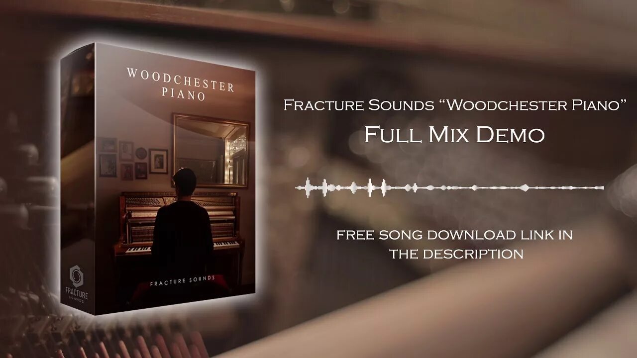 Fracture Sounds - Woodchester Piano. Emotional Piano Kontakt. Woodchester Piano.