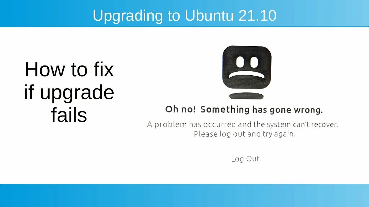 A problem has occurred. Oh no something has gone wrong ubuntu. a problem has occurred and the system can&#039;t recover.