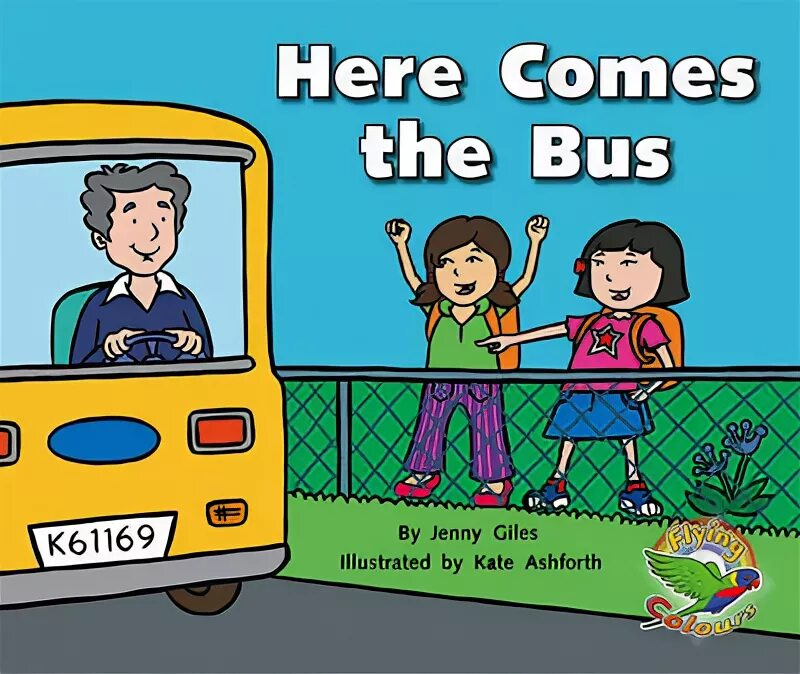 Here come the bus. Bus come. the bus мкпп. bus coming. игровая карта германия the bus.