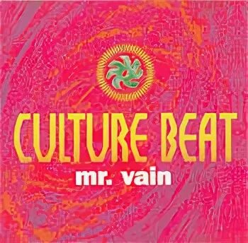 Таня эванс culture beat. Culture beat mr vain. Culture beat mr vain. Mr vain radio edit. Mr vain radio edit.