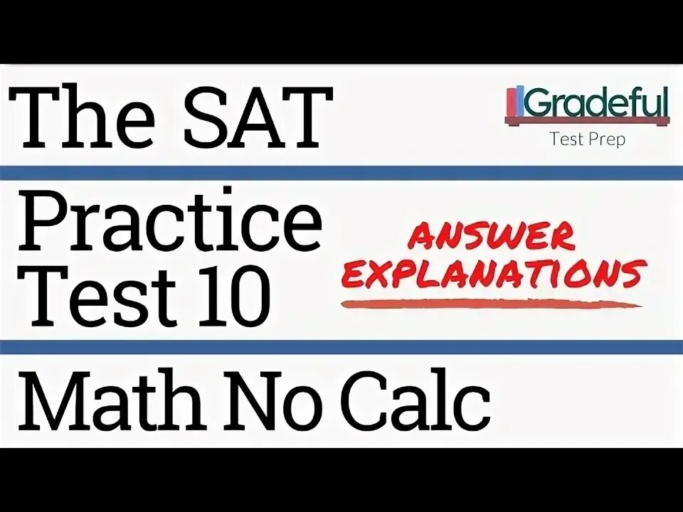 Sat Practice Test 3. Тест sat. Practice sat Test 10 with answers. Digital sat Practice Test.