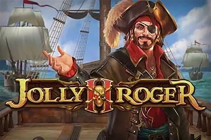 Jolly Roger слот Thunderkick. Роджер 2. Joly Rogers игра. Jolly Roger Srtipe. Под веселым роджером прохождение