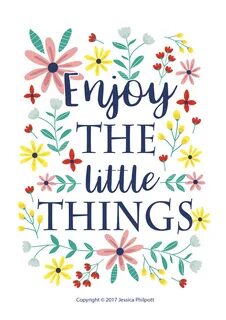 Enjoy the little