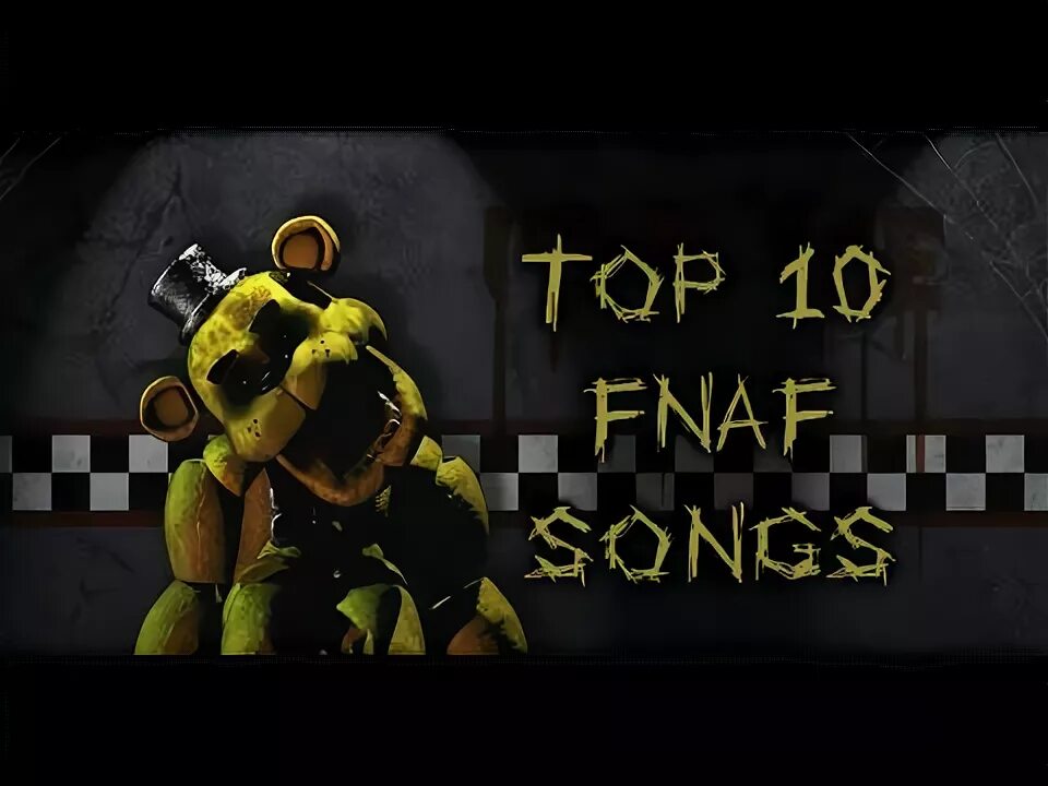 Фнаф песни 10. Фнаф песни 10. Фнаф песни 10. Топ 5 песен фнаф. Песни fnaf.