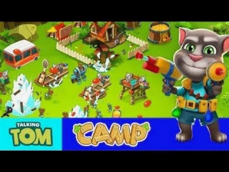 Talking Tom Camp. Talking Tom Camp Trailer. Tom Camp Original. Игры битва тома