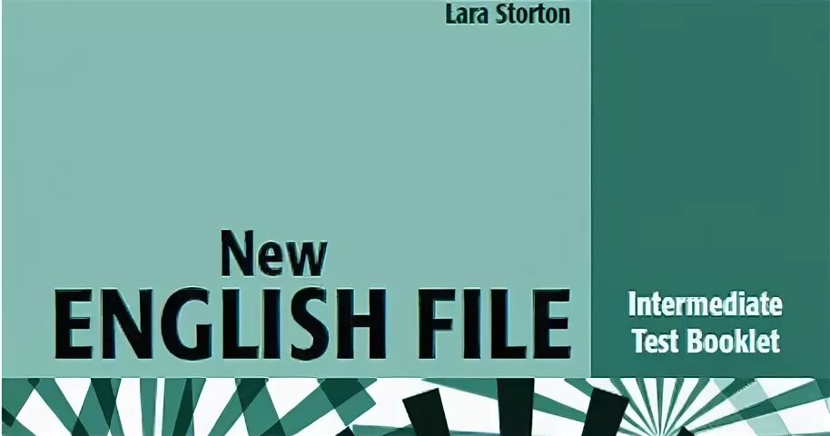New english file intermediate test. English file test booklet. new english file upper intermediate. new english file intermediate. grammar test intermediate.