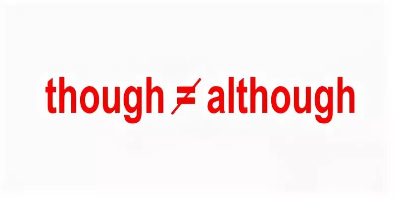 Although even though though. Although though разница. although правило. although though even though. although though difference.
