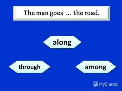 Along through