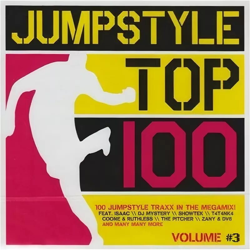 Джампстайл текст. Jumpstyle Top 100. Габба Jumpstyle. Hardstyle Top 100 Vol Part. Hardstyle Top 100 Vol 10.