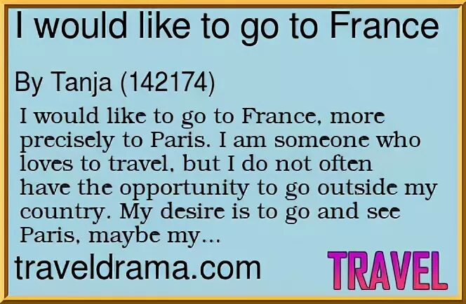 Where you would like to get. Would like. Where would you like to go. Where would you like to Travel. I would like to visit текст на английскому.