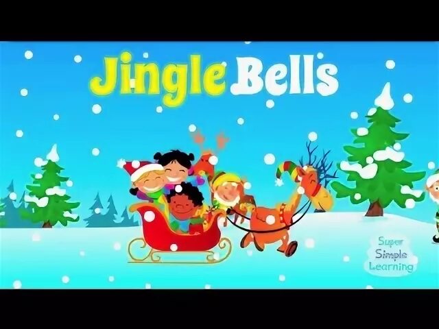 Джингл белс феодосия. Джингл белс. Jingle Bells super simple Songs. Jingle Bells Song for Kids. Jingle Bells Lyrics super simple Songs.