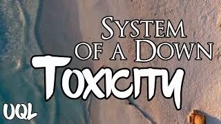 System of a down toxicity текст