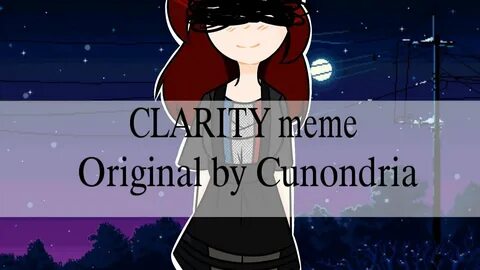 Clarity meme