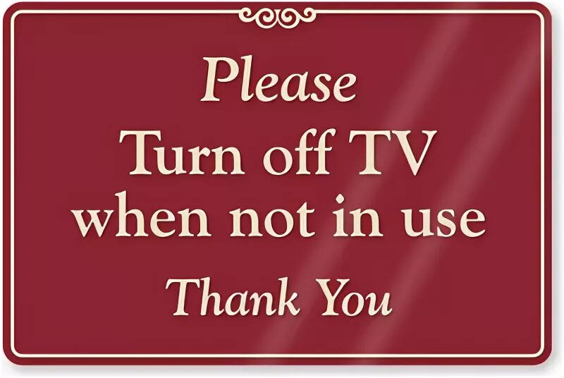 Can you turn the tv. Fo48u please turn off.