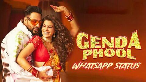 Genda Phool,WhatsApp status Badsha Ft. Jacqueline Fernandez Payel dev - YouTube