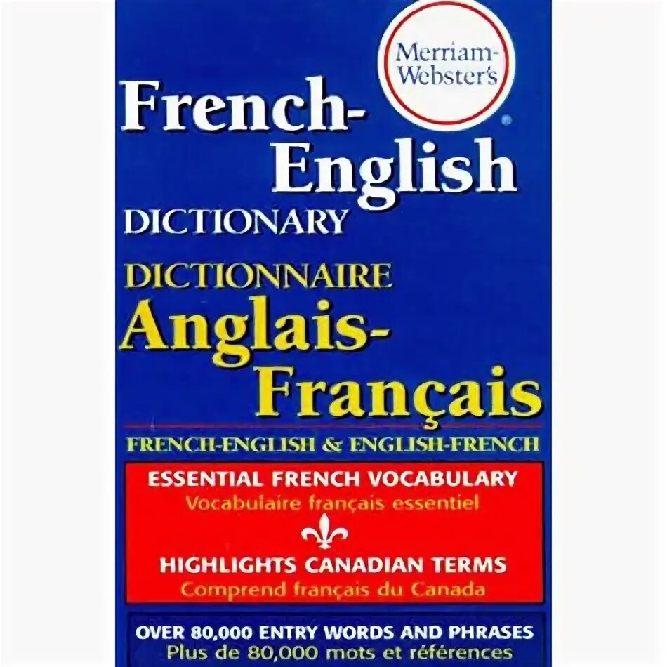 French dictionary. English French Dictionary. Merriam-Webster. Merriam-Webster's Dictionary of Law. Merriam Webster Visual Dictionary English.