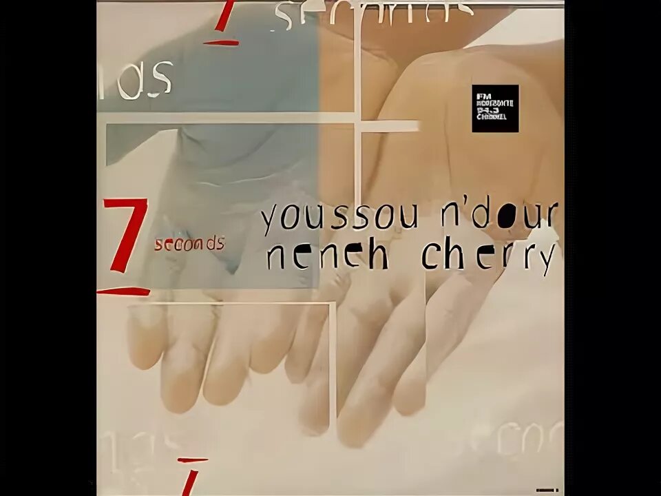 7 seconds youssou n dour neneh. Youssou n Dour Neneh Cherry 7 seconds. Youssou`n`Dour - 7 seconds. Youssou n'Dour & Neneh Cherry. Seven seconds песня.