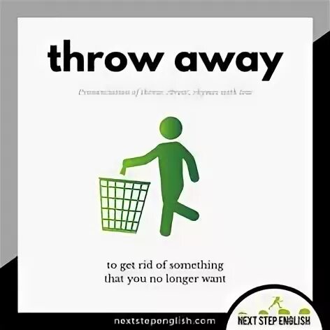 Предложение с away. Throw away. To Throw away. Глагол Throw. Throw it away.