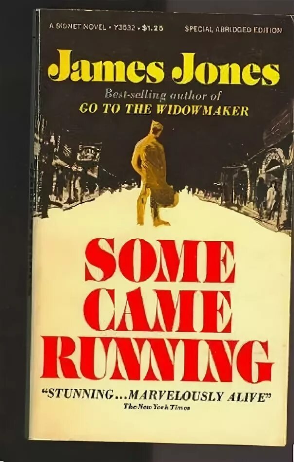 Came running перевод. Some came Running. James Jones writer.