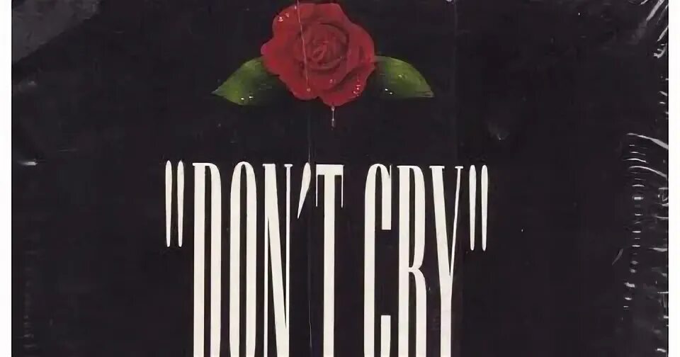 Don t cry guns n roses текст