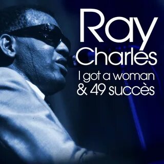 Ray charles i got a woman перевод