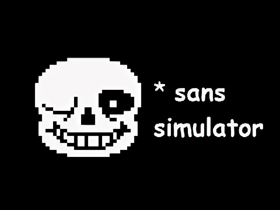 Sans simulator 3. Санс симулятор. sans simulator.