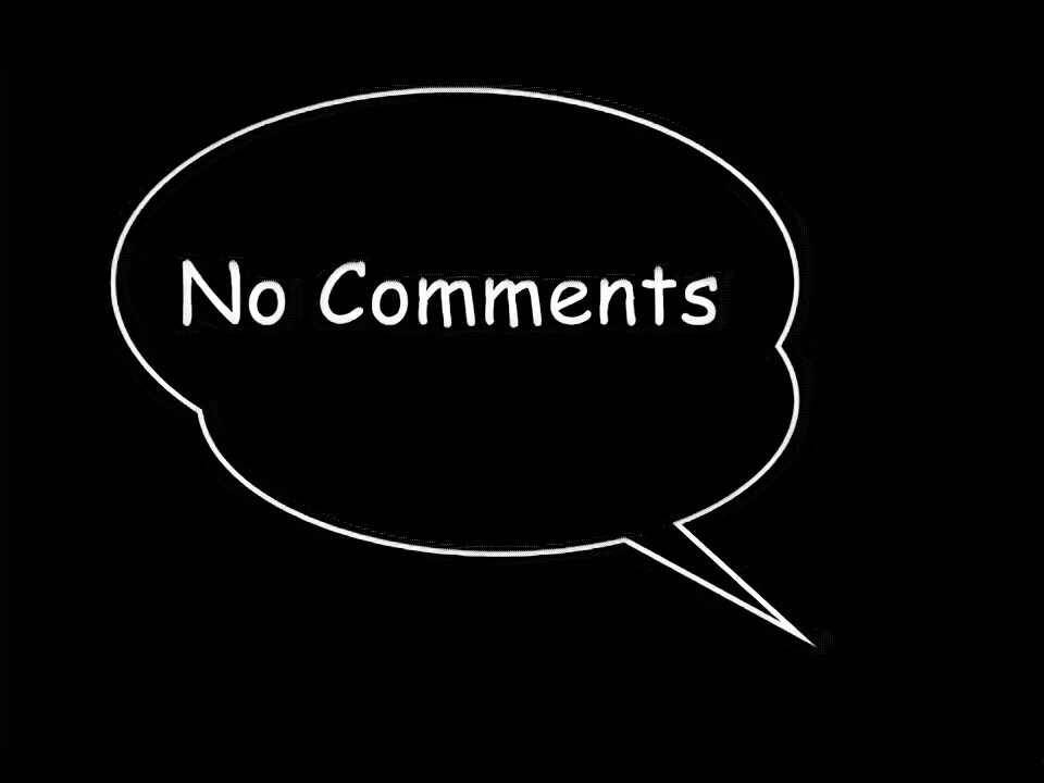 Opening comment comments. Ноу комментс картинка. надпись no comments. no comments картинки. ноу комментс на английском картинка.