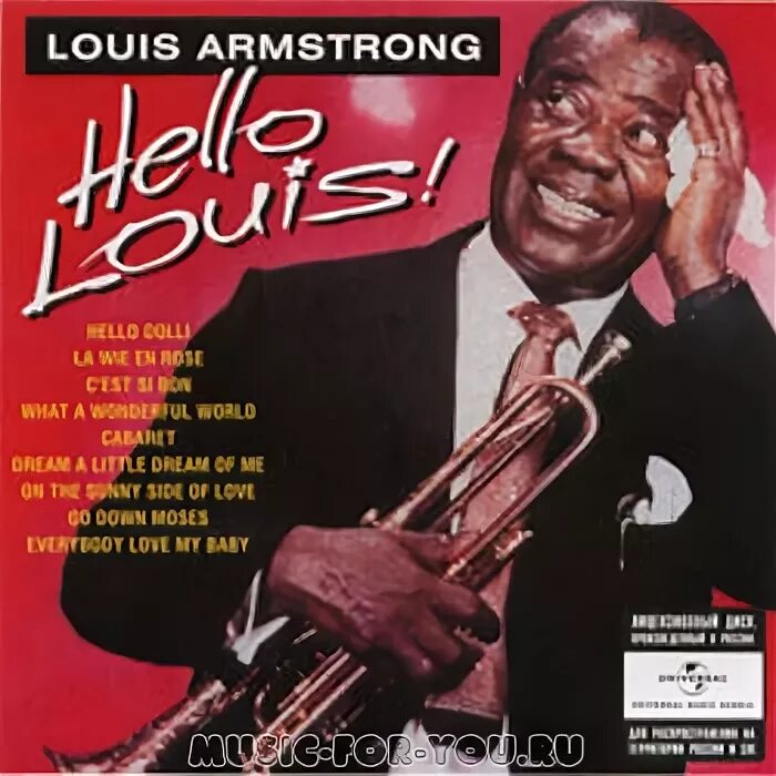 Армстронг хелло. Louis Armstrong "hello, Louis. Написать биографию Луи Армстронга.