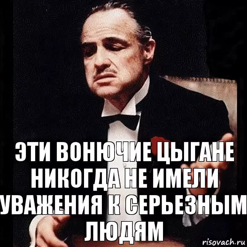 Почему цыгане моются но все равно воняют. Цитаты про цыган. Ненавижу гребаных цыган Мем.