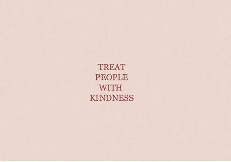 Treat people