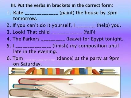 Put verbs in the correct forms