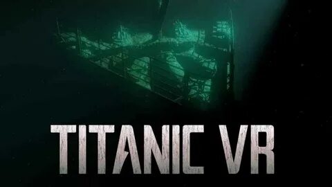 Titanic vr