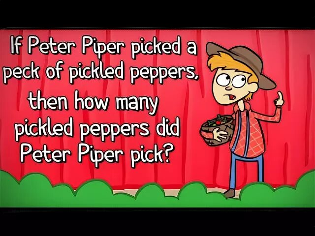 Peter Piper tongue Twister. Peter Piper picked a Peck of Pickled Peppers скороговорка. Скороговорка на английском Peter Piper. Скороговорки на английском.