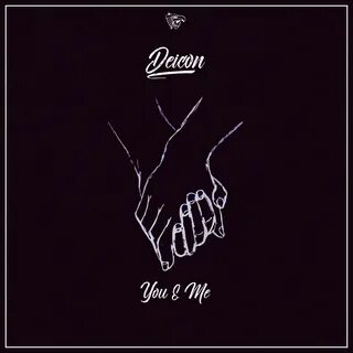 Grab your free download of Deicon - You And Me by Deicon on Hypeddit.